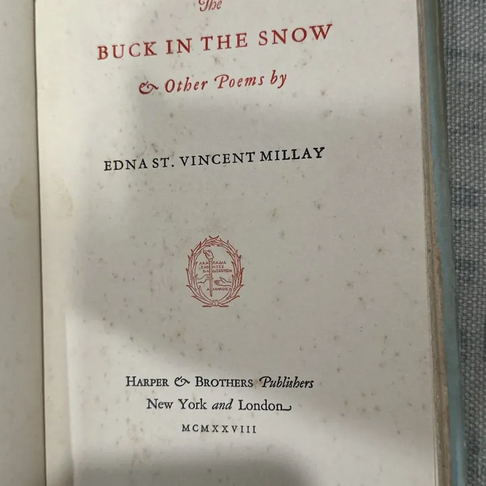 The Buck in the Snow &‎ Other Poems – Edna St. Vincent Millay 1928 First Edition